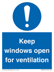 Keep windows open for ventilation